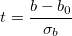 t = \frac{b - b_0}{\sigma_b}