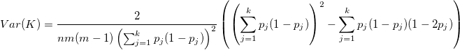 Var(K)=\frac{2}{nm(m-1)\left(\sum_{j=1}^kp_j(1-p_j)\right)^2}\left(\left(\sum_{j=1}^kp_j(1-p_j)\right)^2-\sum_{j=1}^kp_j(1-p_j)(1-2p_j)\right)