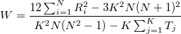 W=\frac{12\sum_{i=1}^NR_i^2-3K^2N(N+1)^2}{K^2N(N^2-1)-K\sum_{j=1}^KT_j}