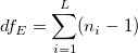 df_E=\sum_{i=1}^L(n_i-1)