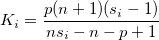 K_i=\frac{p(n+1)(s_i-1)}{ns_i-n-p+1}