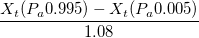 \frac{X_t(P_a0.995)-X_t(P_a0.005)}{1.08}