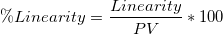  \% Linearity = \frac{Linearity}{PV}*100