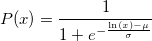 P(x) =  \frac{1}{1+e^{-\frac{\text{ln}(x)- \mu}{\sigma}}} 