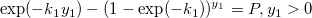\exp(-k_1y_1)-(1-\exp(-k_1))^{y_1}=P, y_1>0