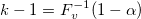 k-1 = F_v^{-1}(1-\alpha) k-1 = F_v^{-1}(1-\alpha)