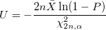 U=-\frac{2n\bar{X}\ln(1-P)}{\chi_{2n,\alpha}^2}