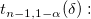 t_{n-1,1-\alpha}(\delta):