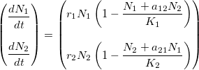 \left( \begin{matrix}\frac{dN_1}{dt} \\\\ \frac{dN_2}{dt} \end{matrix}\right)
= \left( \begin{matrix} r_1N_1\left(1-\frac{N_1+a_{12}N_2}{K_1}\right) \\\\
r_2N_2\left(1-\frac{N_2+a_{21}N_1}{K_2}\right)\end{matrix}\right)