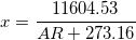 x = \frac{11604.53}{AR+273.16} x = \frac{11604.53}{AR+273.16}