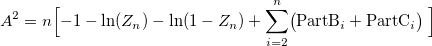  A^2 = n \Bigl [ -1 - \ln(Z_n) -\ln(1 - Z_n) + \sum_{i=2}^n \bigl( \text{PartB}_i + \text{PartC}_i \bigr)  \; \Bigr ]