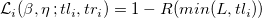 \mathcal{L}_{i}( \beta, \eta \,;tl_i, tr_i) = 1-R(min(L,tl_i)) \mathcal{L}_{i}( \beta, \eta \,;tl_i, tr_i) = 1-R(min(L,tl_i))