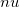 nu