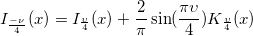 I_{\frac{-\nu }4}(x)=I_{\frac \upsilon 4}(x)+\frac 2\pi \sin (\frac{\pi \upsilon }4)K_{\frac \upsilon 4}(x)