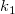 k_1
