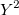 Y^2