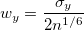 w_y = \frac{\sigma_y}{2n^{1/6}}