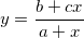 y=\frac{b+cx}{a+x}