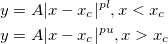 \begin{aligned}&y=A|x-x_c|^{pl},x<x_c\\ &y=A|x-x_c|^{pu},x>x_c\end{aligned} \begin{aligned}&y=A|x-x_c|^{pl},x<x_c\\ &y=A|x-x_c|^{pu},x>x_c\end{aligned}