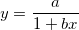  y=\frac a{1+bx}