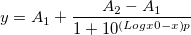 y=A_1+\frac{A_2-A_1}{1+10^{\left( Logx0-x\right) p}}