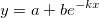 y=a+be^{-kx} y=a+be^{-kx}