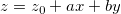 z=z_0+ax+by