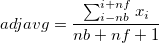  adjavg =\frac{\sum_{i-nb}^{i+nf} x_i}{nb+nf+1}
