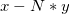 x-N*y