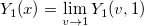 Y_1(x)=\lim_{v \rightarrow 1} Y_1(v, 1) 