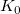 K_0