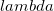 lambda