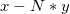 x-N*y