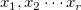 x_1,x_2 \cdots x_r