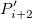P_{i+2}^{\prime }