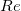Re\,\!