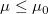 \mu \le \mu_0