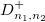 D_{n_1,n_2}^{+} \,\!