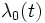 \lambda _0(t)\,\!