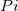 Pi\!