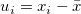 u_i=x_i-\bar{x}