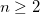 n\ge2