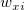 w_{xi}