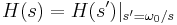 H(s) = H(s')|_{s'=\omega_0/s}