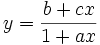 y=\frac{b+cx}{1+ax}