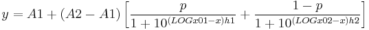 y=A1+(A2-A1)\left[\frac{p}{1+10^{(LOGx01-x)h1}}+\frac{1-p}{1+10^{(LOGx02-x)h2}}\right]