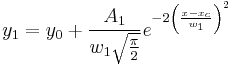 y_1 = y_0 + \frac{A_1}{w_1\sqrt{\frac{\pi}{2}}}e^{-2\left(\frac{x-x_c}{w_1}\right)^2}