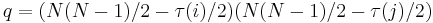 q=(N(N-1)/2-\tau(i)/2)(N(N-1)/2-\tau(j)/2)\;