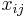 x_{ij}\ 