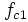 f_{c1}\,\!